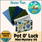 Mystery Five-0- Snow Fun - Pot O' Luck Mini Mystery #6