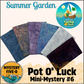 Mystery Five-0- Summer Garden - Pot O' Luck Mini Mystery #6