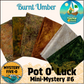 Mystery Five-0 - Burnt Umber - Pot O' Luck Mini Mystery #6
