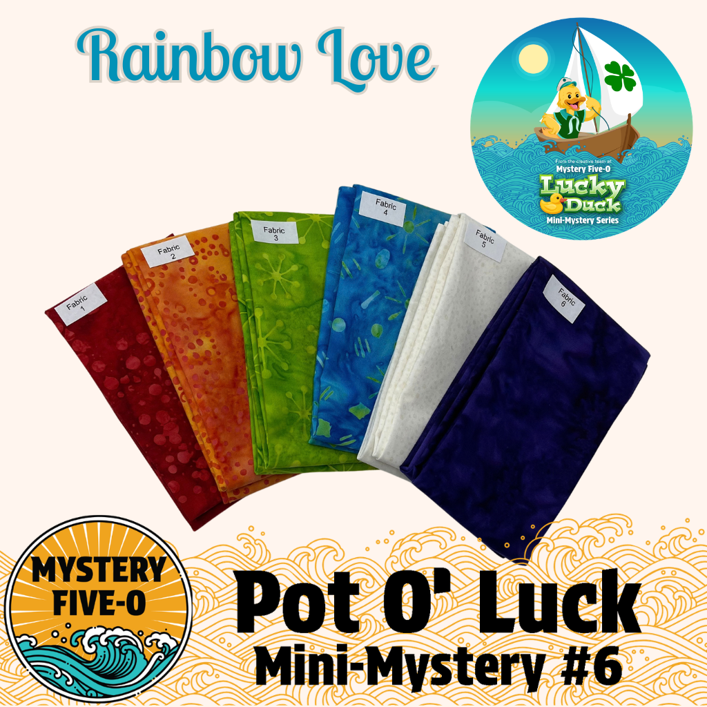Mystery Five-0 - Rainbow Love - Pot O' Luck Mini Mystery #6