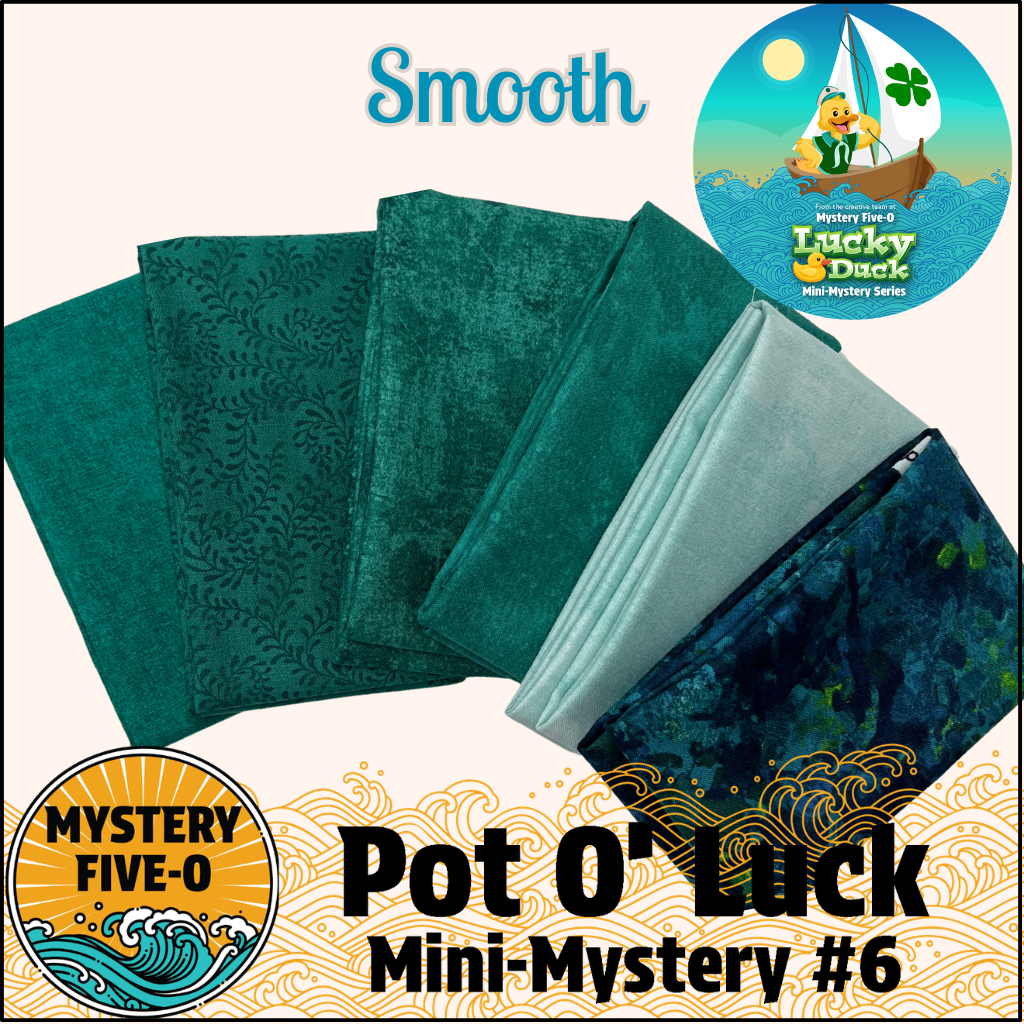 Mystery Five-0 - Smooth  - Pot O' Luck Mini Mystery #6