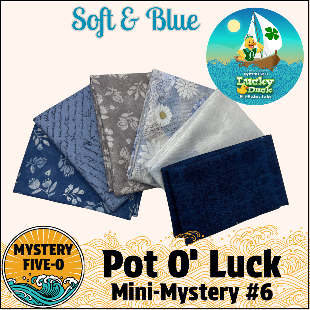 Mystery Five-0 - Soft & Blue - Pot O' Luck Mini Mystery #6