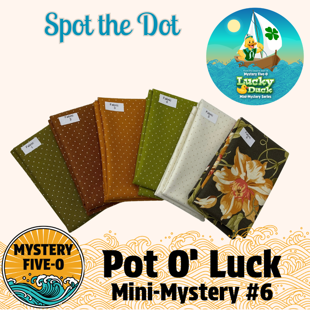 Mystery Five-0 - Spot The Dot - Pot O' Luck Mini Mystery #6