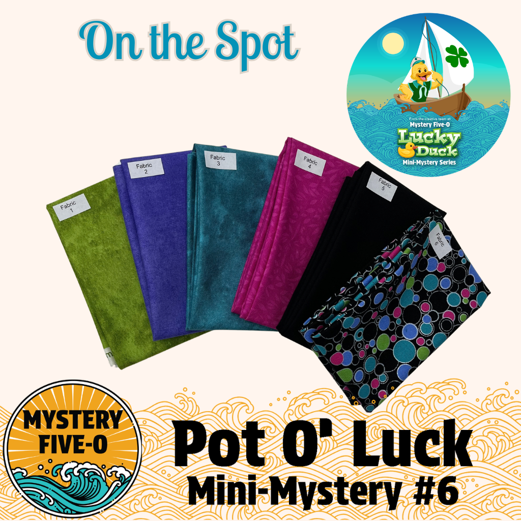 Mystery Five-0 - On The Spot - Pot O' Luck Mini Mystery #6