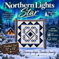 Northern Lights Star Quilt Pattern - Downloadable PDF