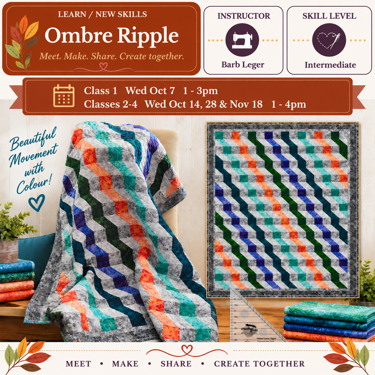 Ombre Ripple -  Starts Wed  Oct 7 @1pm