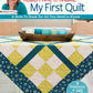 Pat Sloans Teach Me to Make My First Quilt # 11590
