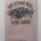 Peach Plain Dishtowel  w/ Not Sewing  transfer