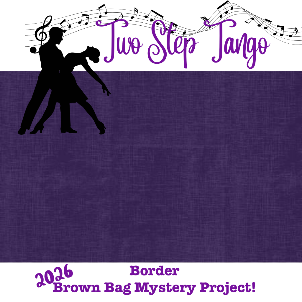 Purple Haze Tango Border Brown Bag Mystery 2026