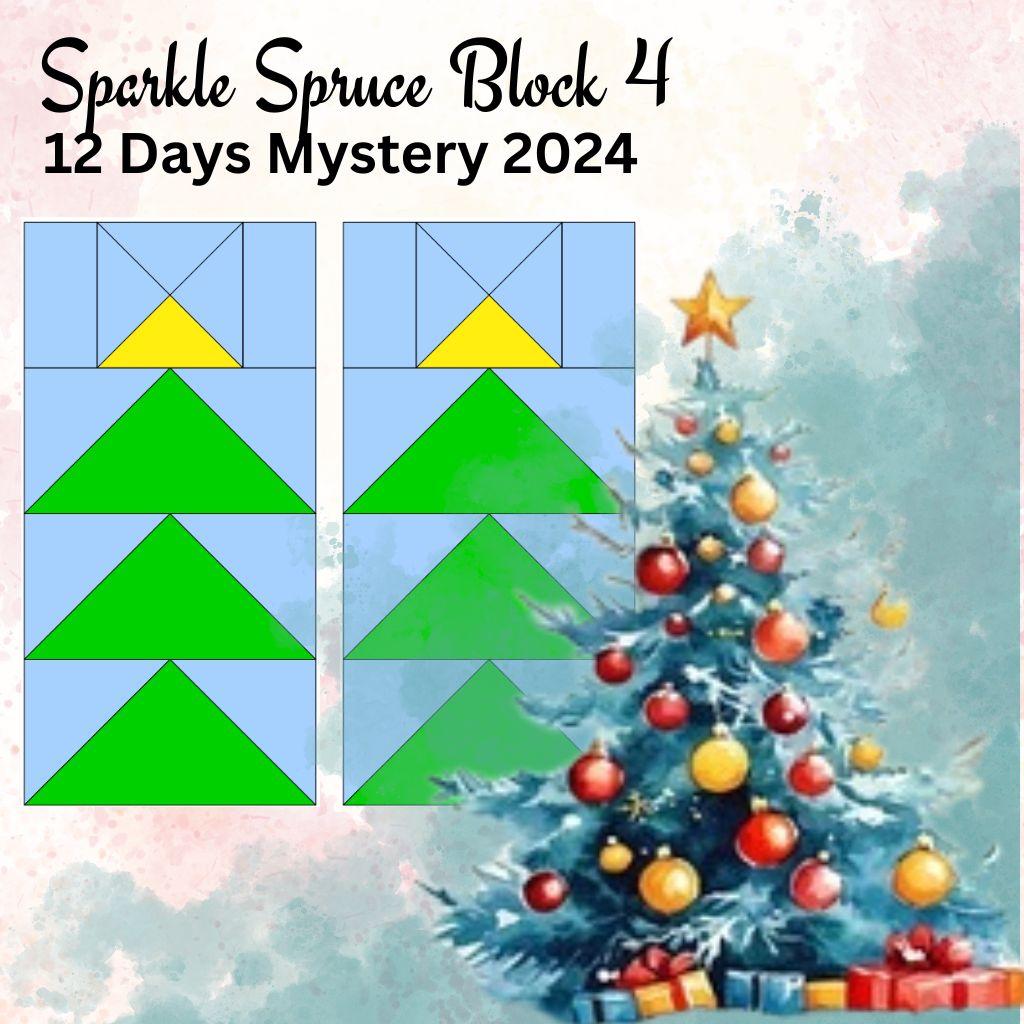 Sparkle Spruce  Block 4  - Christmas Mystery 2024