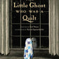 The Little Ghost Who Was A Quilt # TB6447-2