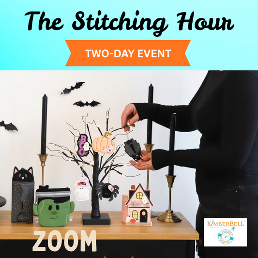 The Stitching Hour - Kimberbell Event - Sept 26 & 27 - Zoom