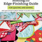 Ultimate Binding and Edge-Finishing Guide for Quilting and Sewing # L0468U