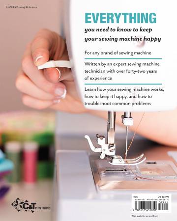 You and Your Sewing Machine - A Sewist's Guide to Troubleshooting, Maintenance - 11272