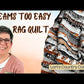 Seams Too Easy Rag Quilt