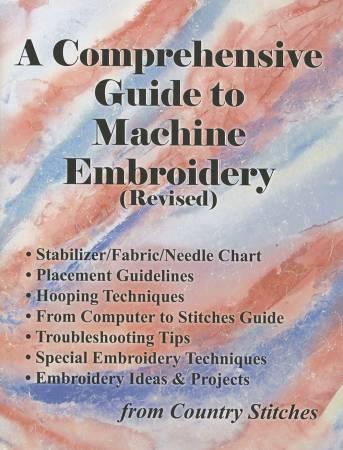 A Comprehensive Guide to Machine Embroidery Revised # CS4435