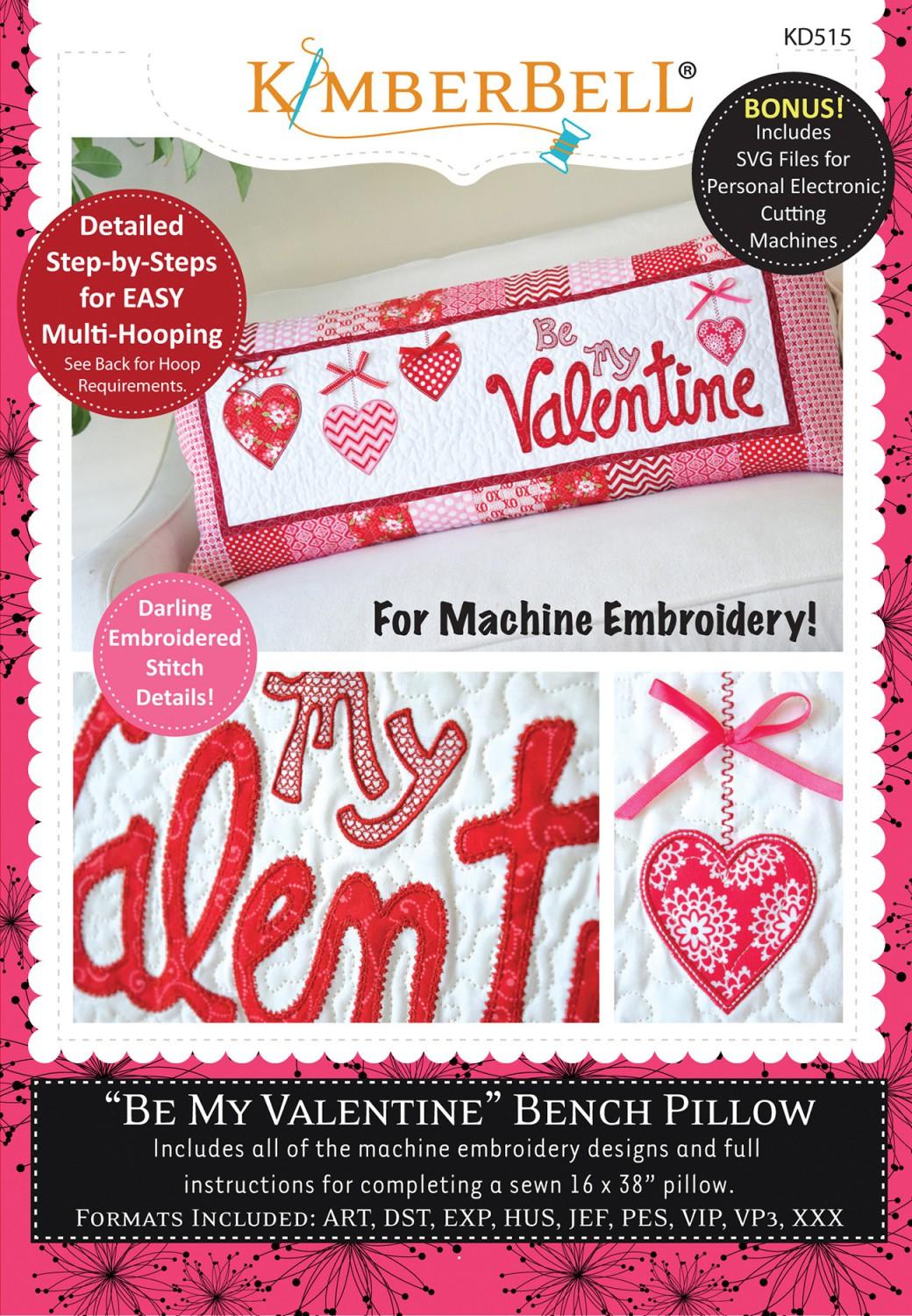 Be My Valentine Bench Pillow (Machine Embroidery CD) # KD515 - Special Order