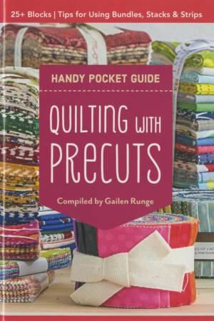 Quilting With PreCuts Handy Pocket Guide - 20402