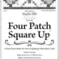 Four Patch Square Up - DT17