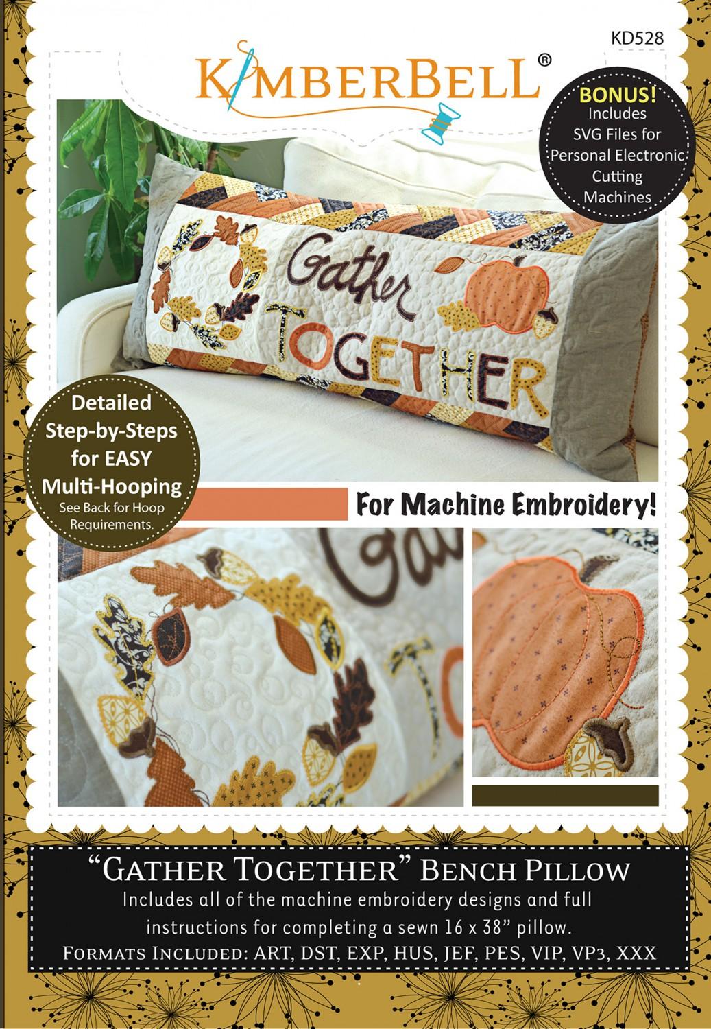 Gather Together - Bench Pillow (for Machine Embroidery) # KD528 - Special Order