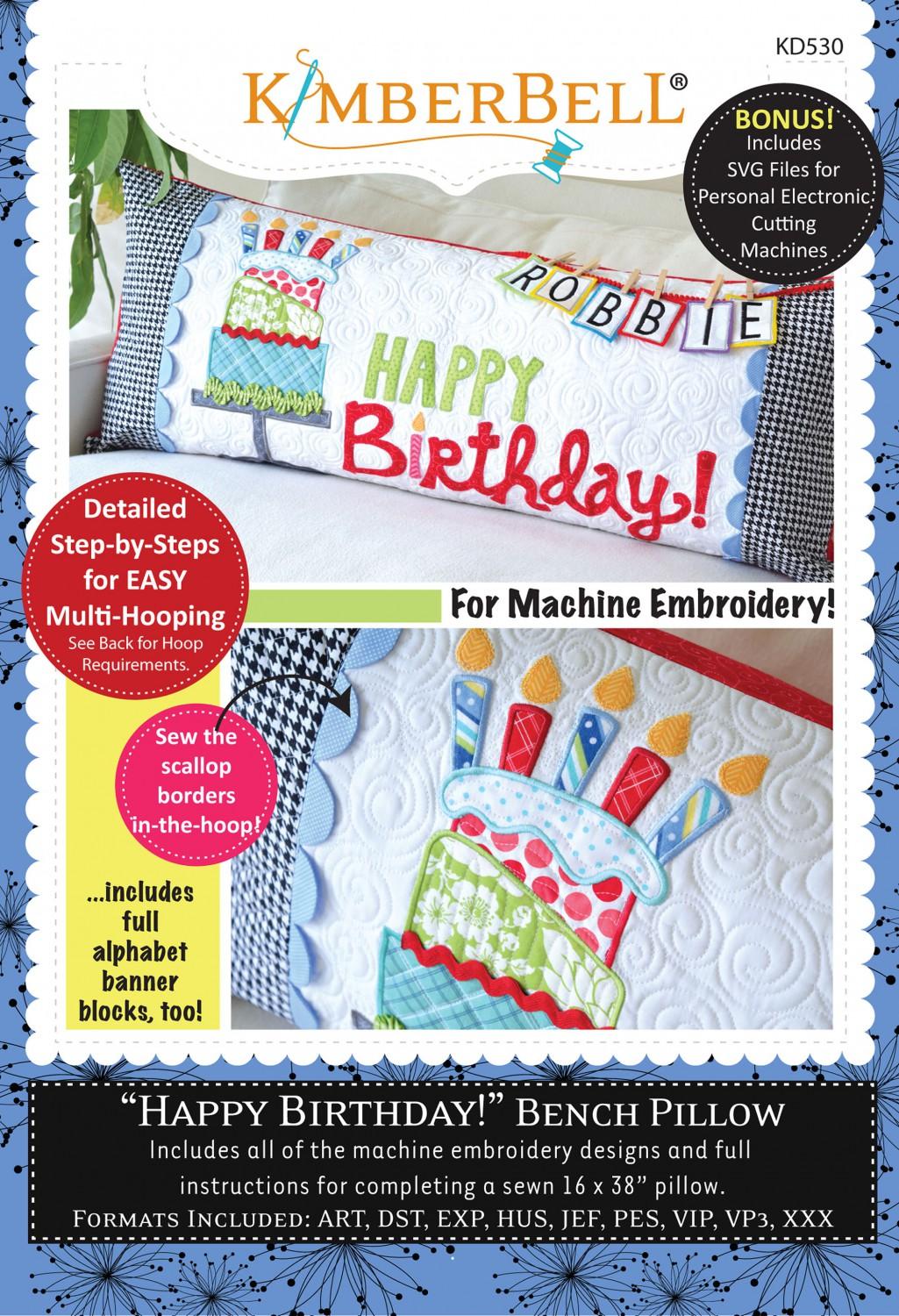 Happy Birthday Bench Pillow (Machine Embroidery) # KD530 - Special Order