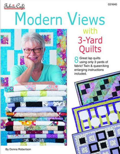 Modern Views with 3-Yard Quilts Pattern Book - 031640