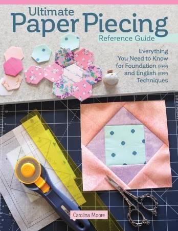 Ultimate Paper Piecing Reference Guide # L246